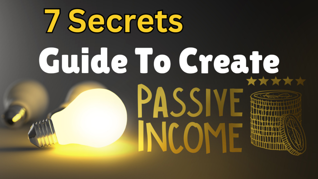 The Ultimate Guide to Creating Passive Income Streams that rich people never …..